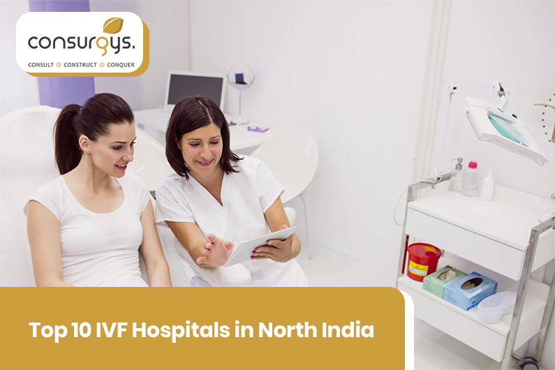 Top 10 IVF Hospitals in North India